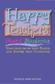 happy teachers happy students book